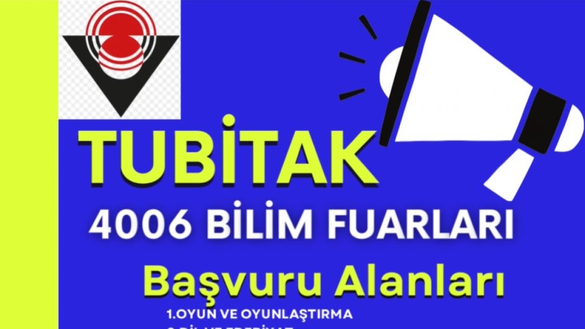 TÜBİTAK 4006 BİLİM FUARLARI 